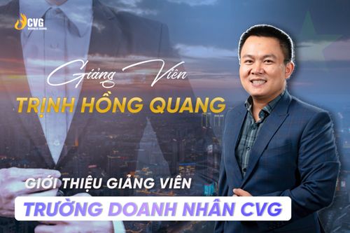 Trịnh Hồng Quang – Người “bắt mạch” và khai thông vận hành cho doanh nghiệp bằng Tâm và Tuệ